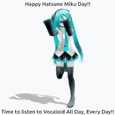 Happy Hatsune Miku Day Time To Listen To Vocaloid All Day Every Day GIF