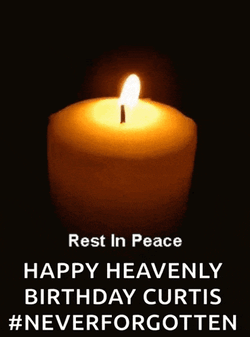 Happy Heavenly Birthday Curtis GIF
