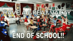 Happy Last Day Of School Great Vacay GIF