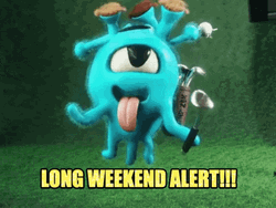 Happy Long Weekend Alert GIF
