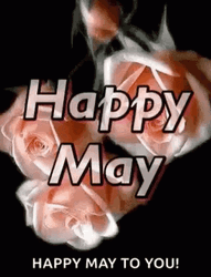 Happy May Flowers To You GIF