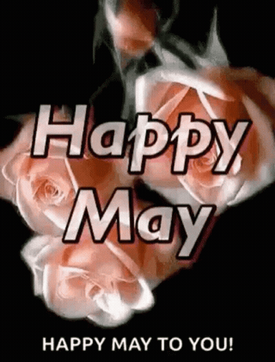Happy May Greeting Card With Roses GIF