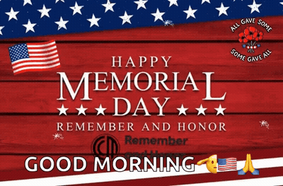 Happy Memorial Day Remember And Honor Sign GIF