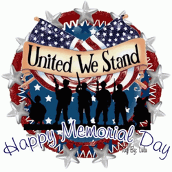 Happy Memorial Day USA United We Stand Soldiers GIF