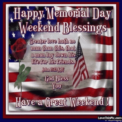 Happy Memorial Day Weekend Blessings With An American Flag GIF