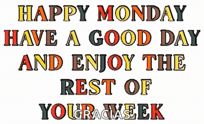 Happy Monday Have A Good Day GIF