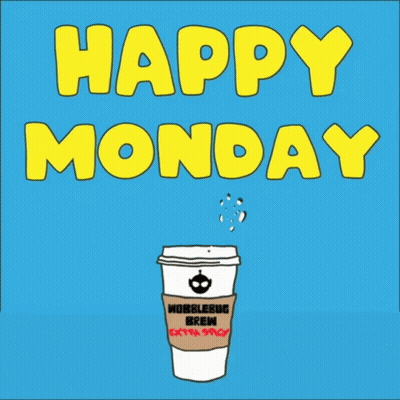 Happy Monday Sign With Coffee GIF