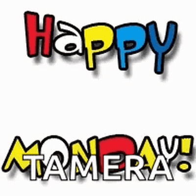 Happy Monday Tamera Is A Colorful Logo That Says Happy Monday Tamera . GIF