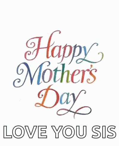 Happy Mother's Day Card Love You Sis GIF