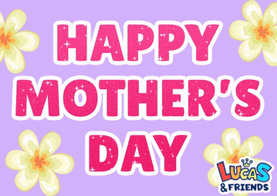 Happy Mother's Day Card With Lucas And Friends GIF