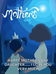 Happy Mothers Day Daughter Love You Very Much GIF