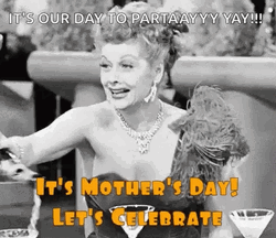 Happy Mothers Day Funny Celebration GIF