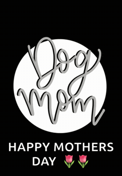 Happy Mothers Day Poster With Dog Paw GIF