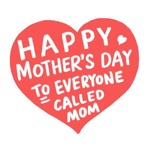 Happy Mothers Day To Everyone Called Mom Mother Sticker