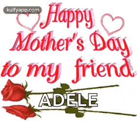 Happy Mothers Day To My Friend Wishes Moms Day GIF