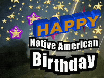 Happy Native American Birthday Card With Stars And Fireworks GIF