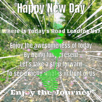 Happy New Day Poster Enjoying Today GIF