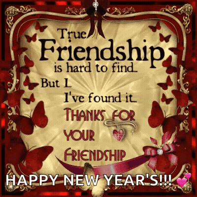 Happy New Year Greeting Card With Butterflies True Friendship Is Hard To Find GIF