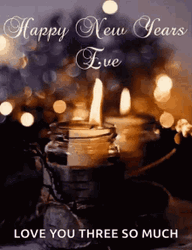 Happy New Years Eve Love You Three Much GIF