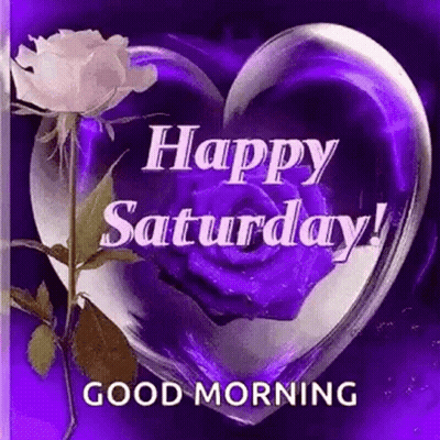 Happy Saturday Good Morning Greeting With Purple Heart And Rose GIF