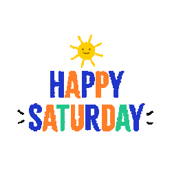 Happy Saturday Saturday Morning Sticker GIF