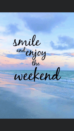 Happy Smile And Enjoy This Long Weekend GIF