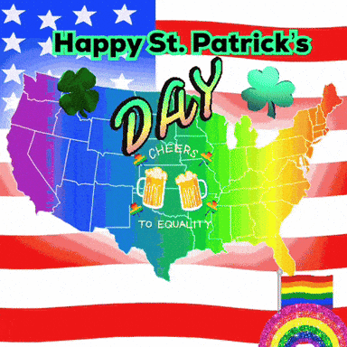Happy St Patrick's Day Cheers to Equality
