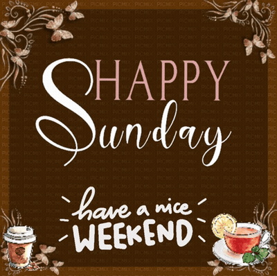 Happy Sunday Coffee And Tea GIF