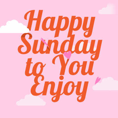 Happy Sunday Enjoy In Orange Letters GIF