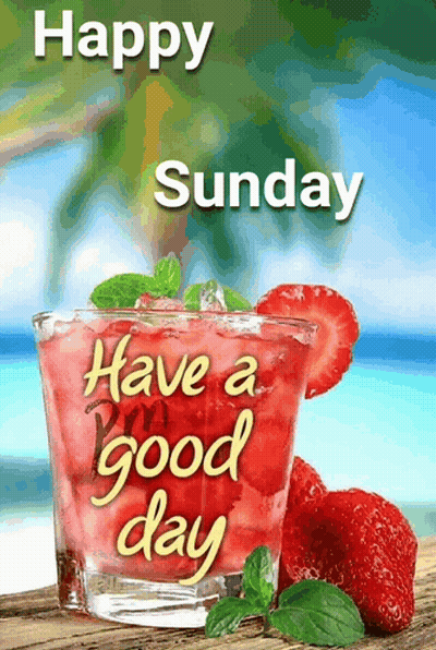 Happy Sunday Greeting With Glass Of Strawberries GIF