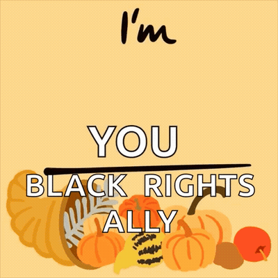 Happy Thanksgiving Black Rights Ally Turkey Heart GIF