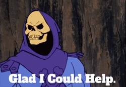 Happy To Help Skeletor GIF