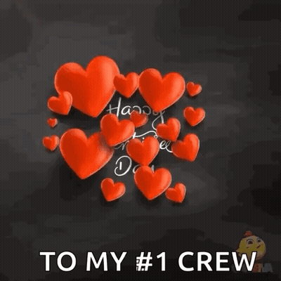Happy Valentine's Day To My #1 Crew With Hearts GIF