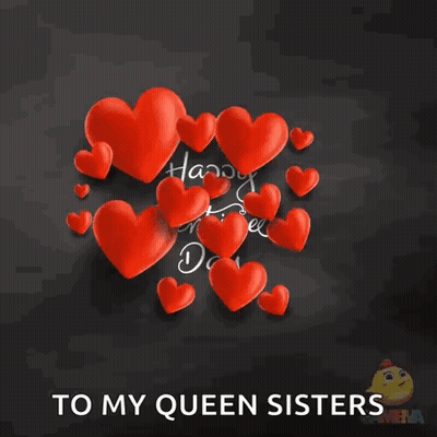 Happy Valentine 'S Day To My Queen Sisters With Many Red Hearts GIF