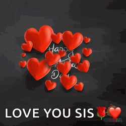 Happy Valentines Day Sisters Blooming Hearts GIF