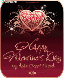 Happy Valentines Day Sweet Friend GIF
