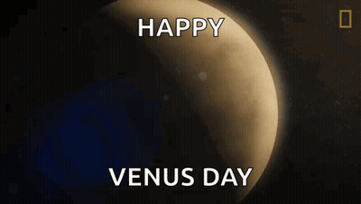 Happy Venus Day Venus