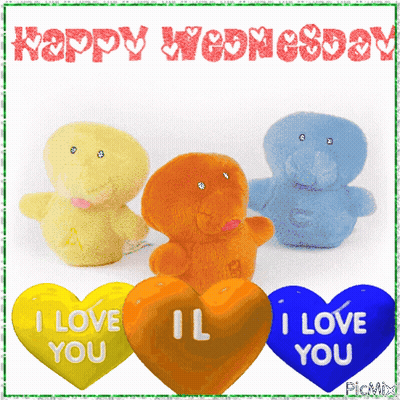 Happy Wednesday Card With Three Stuffed Animals And Hearts Saying I Love You GIF