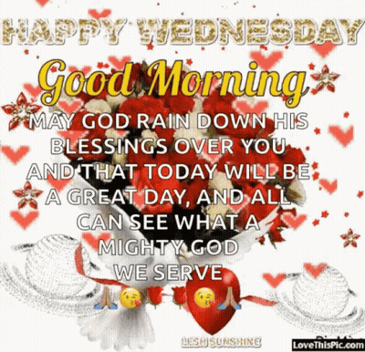 Happy Wednesday May God Rain Down His Blessings GIF