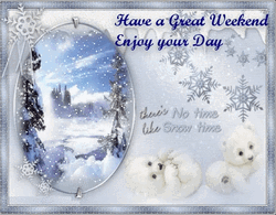 Happy Winter Saturday No Time Like Snow Time GIF