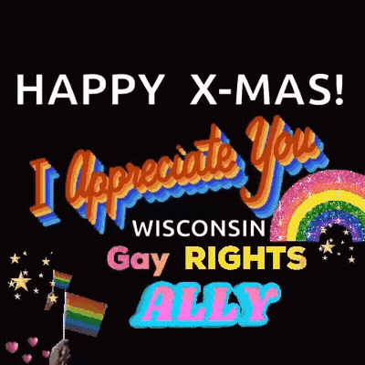 Happy X-Mas I Appreciate You Wisconsin Gay Rights Ally Poster GIF