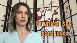 Hard Pass GIF