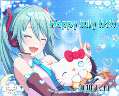 Hatsune Miku Is Holding A Hello Kitty And The Words Happy July 17Th Are On The Bottom GIF