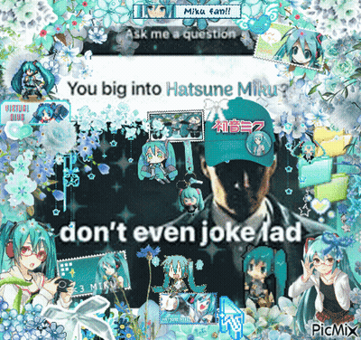 Hatsune Miku Saying You Big Into Hatsune Miku GIF