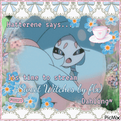 Hatterene Says It's Time To Stream Sweet Witches By Flix GIF
