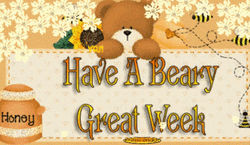 Have A Beary Great New Week GIF