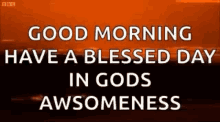 Have A Blessed Day Gods Awesomeness GIF