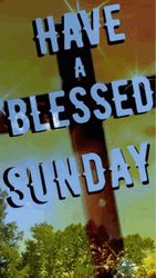 Have A Blessed Sunday Sky Crucifix GIF