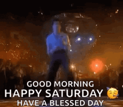 Have A Blessed Working Saturday  GIF