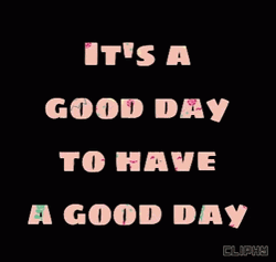 Have A Good Day Cool Font Style GIF